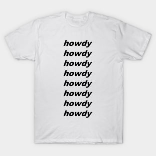 Howdy T-Shirt